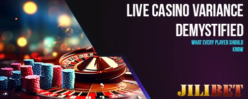 Live Casino Variance Demystified: What Every Player Should Know